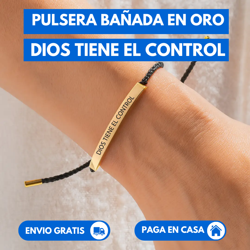 Pulsera Dios tiene el control bañada en ORO + Caja de empaque exclusiva